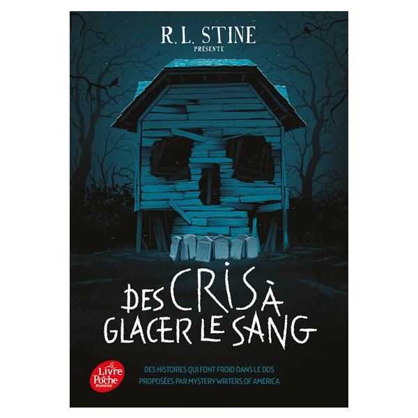 Des cris à glacer le sang : des histoires qui font froid dans le dos