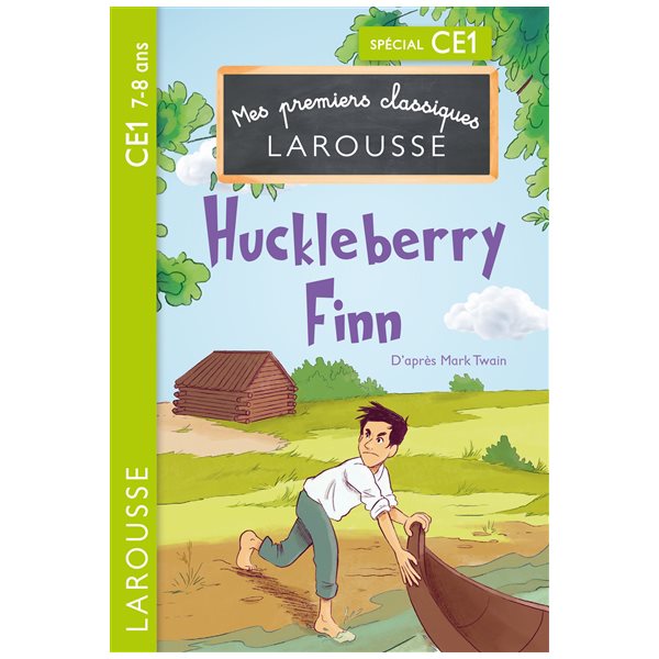 Huckleberry Finn : spécial CE1, 7-8 ans