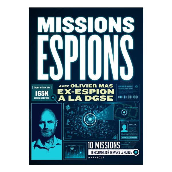 Missions espions : 10 missions à accomplir à travers le monde