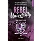 From prince to king, Tome 2, Rebel university