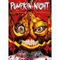 Pumpkin night, Vol. 1
