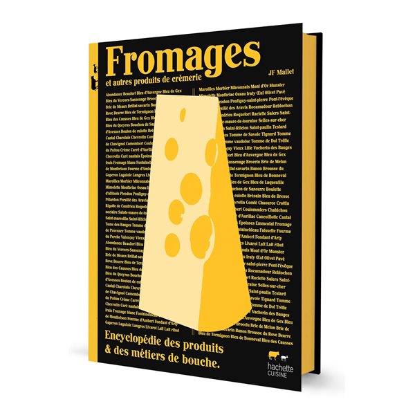 Fromages et autres produits de crèmerie, Encyclopédie des produits et métiers de bouche