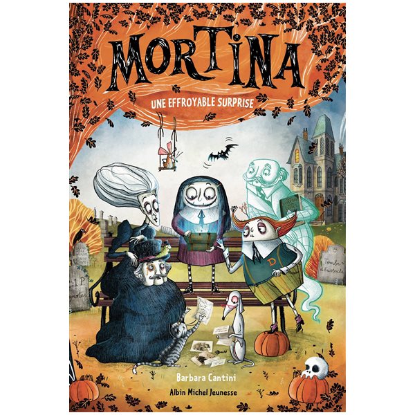 Une effroyable surprise, Tome 5, Mortina