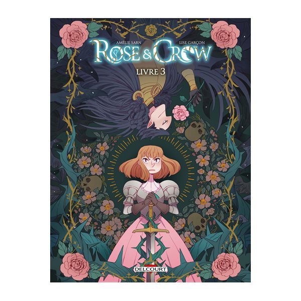 Rose & Crow, Vol. 3