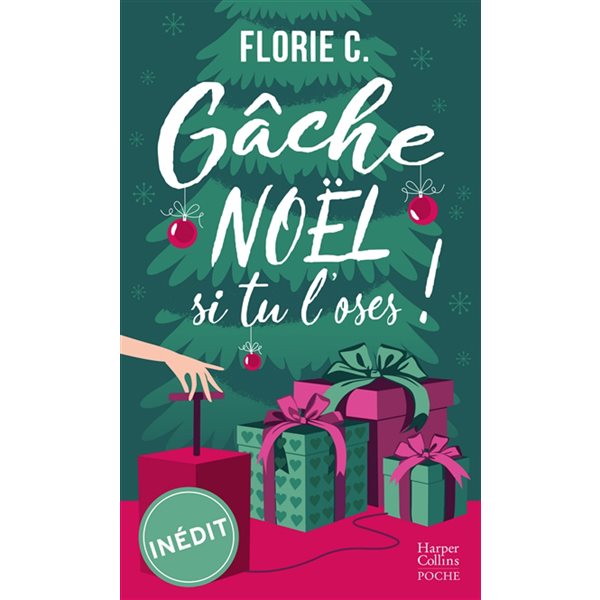 Gâche Noël, si tu l'oses !, HarperCollins poche. Romance, 552