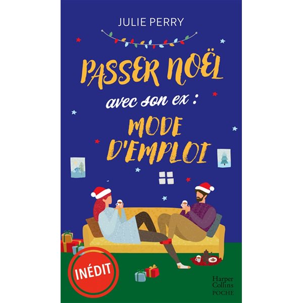 Passer Noël avec son ex : mode d'emploi, HarperCollins poche. Romance, 550