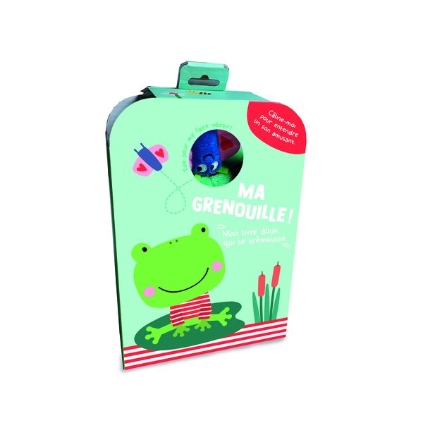 Ma grenouille !, Mon livre doux qui se trémousse