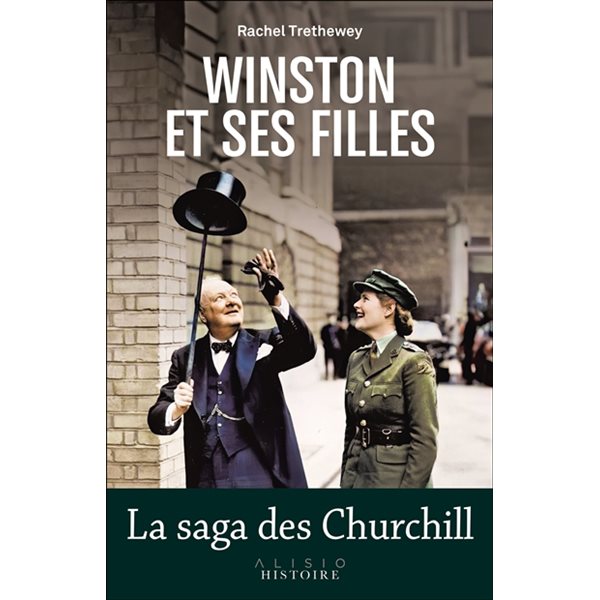 Churchill et ses filles : la saga des Churchill