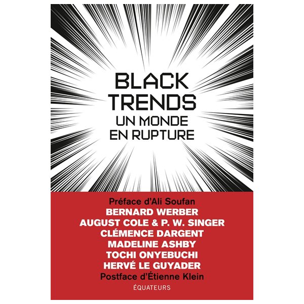 Black trends : un monde en rupture