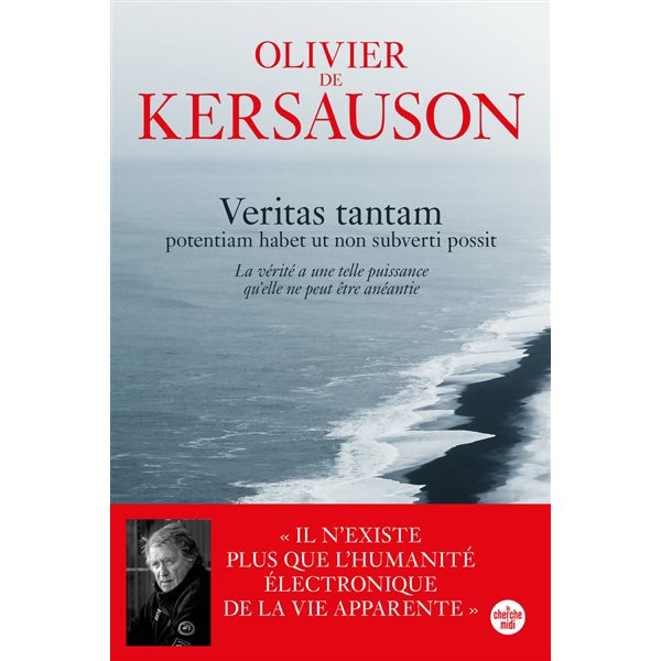 Veritas tantam : potentiam habet ut non subverti possit = La vérité a une telle puissance qu'elle ne peut être anéantie