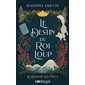 Le destin du roi loup, Tome 2, Le ryaume des faés