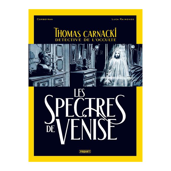 Les spectres de Venise, Tome 1, Thomas Carnacki, détective de l'occulte