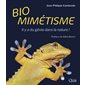 Biomimétisme : il y a du génie dans la nature !