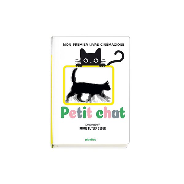Petit chat : mon premier livre cinémagique