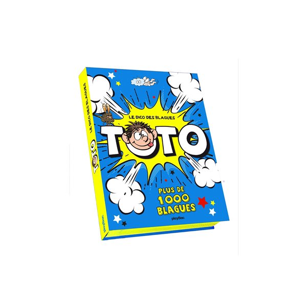 Le dico des blagues Toto : plus de 1.000 blagues