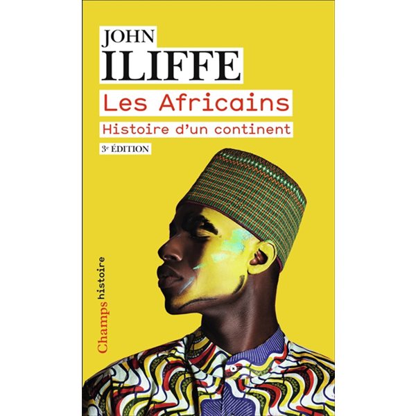 Les Africains : histoire d'un continent, Champs. Histoire