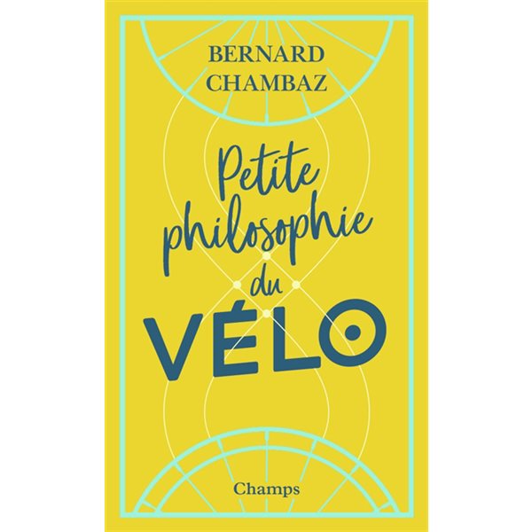 Petite philosophie du vélo, Champs. Essais, 1112