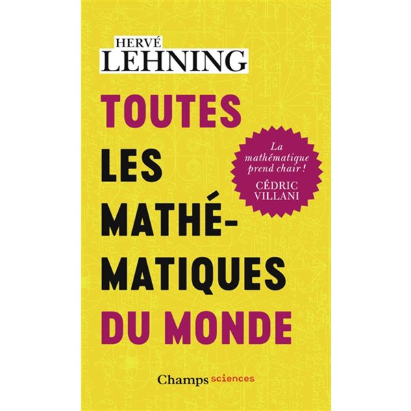 Toutes les mathématiques du monde, Champs. Sciences