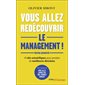 Vous allez redécouvrir le management ! : 41 clés scientifiques pour prendre de meilleures décisions, Champs. Clés des champs