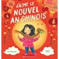 J'aime le Nouvel An chinois