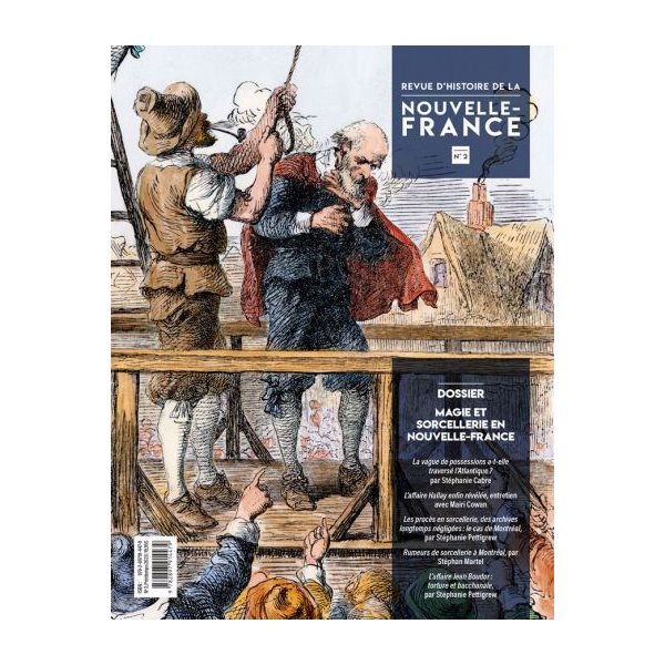 Revue d'histoire de la Nouvelle-France, no. 2, Dossier: Magie et sorcellerie en Nouvelle-France, Revue d'histoire de la Nouvelle-France