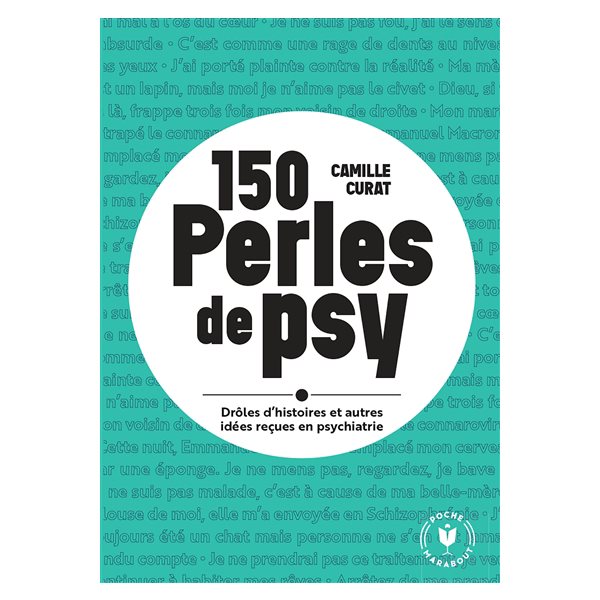 150 perles de psy : drôles d'histoires et autres idées reçues en psychiatrie, Poche Marabout