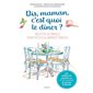 Dis maman, c'est quoi le dîner ? : meilleures recettes de famille pour petites & grandes tablées