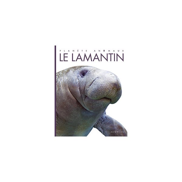 Le lamantin, Planète Animaux