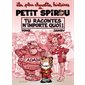 Tu racontes n'importe quoi !, Tome 1, Les plus chouettes histoires du petit Spirou