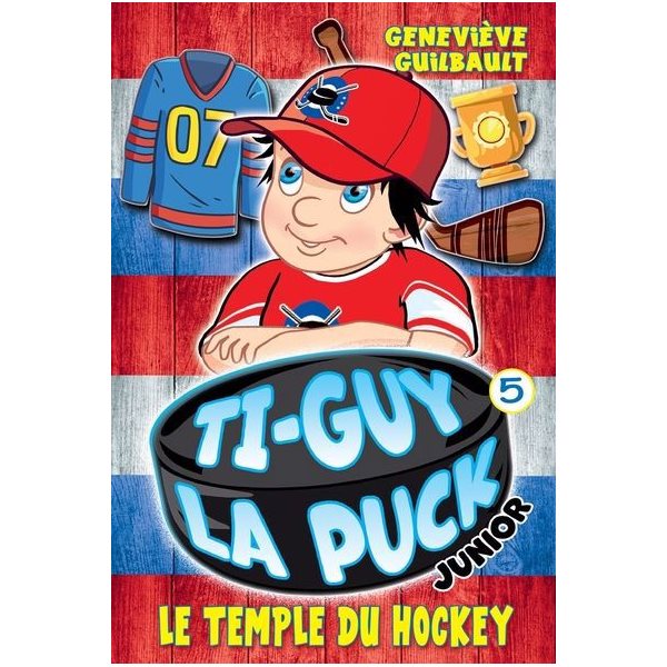 Le temple du hockey, Tome 5, Ti-Guy la puck junior