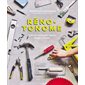 Réno-tonome : Coffre à outils pour réparer, retaper, rénover...