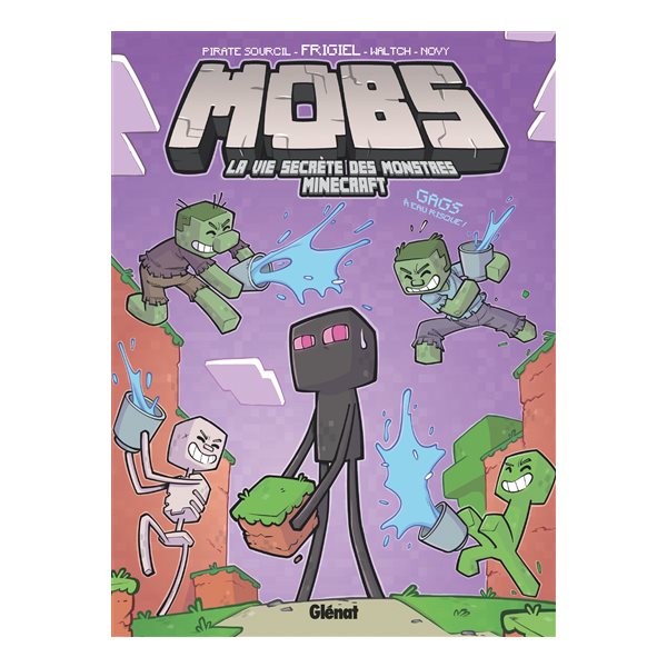 La vie secrète des monstres Minecraft, Tome 2, Mobs