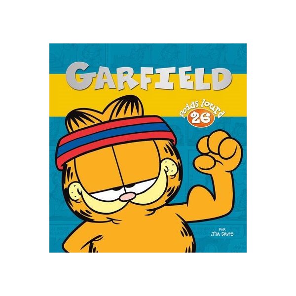 Garfield Poids lourd, Tome 26, Garfield