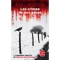 Les crimes de nos pères : la dernière enquête de Rebecka Martinsson, Le Livre de poche. Policiers & thrillers, 37408