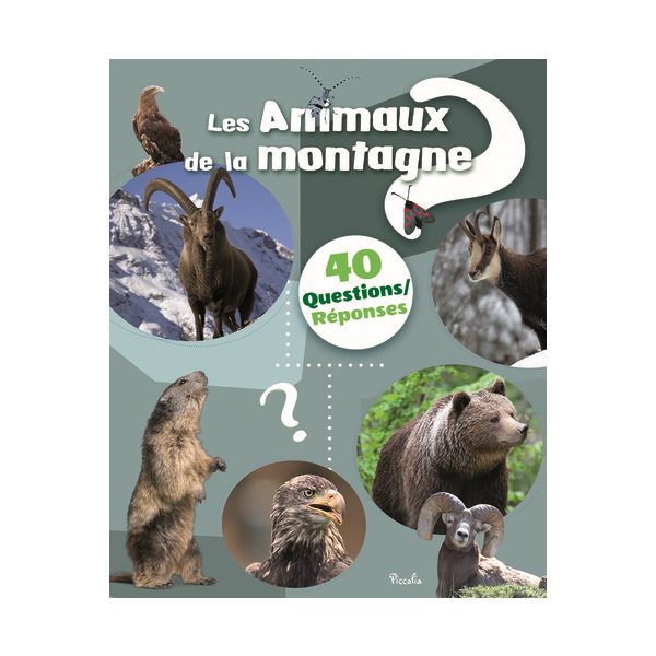Les animaux de la montagne, 40 questions réponses