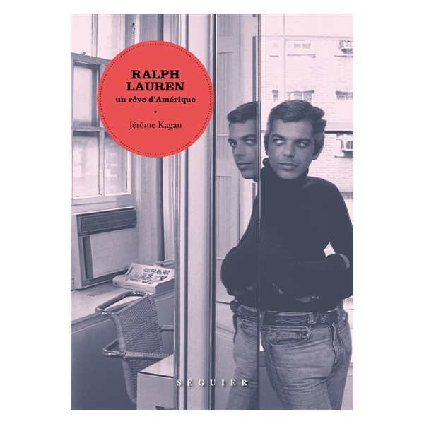 Ralph Lauren : un rêve d'Amérique
