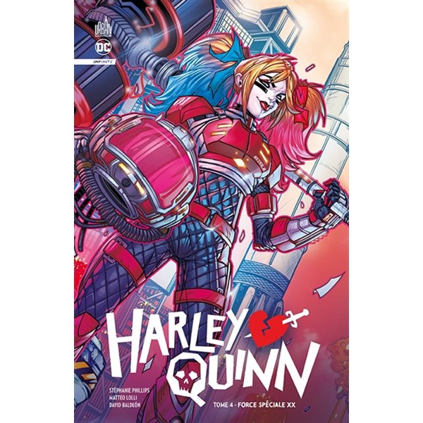 Force spéciale XX, Tome 4, Harley Quinn : infinite