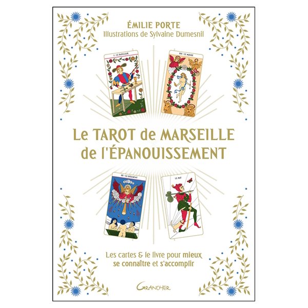 Le tarot de Marseille de l'épanouissement : les cartes & le livre pour mieux se connaître et s'accomplir