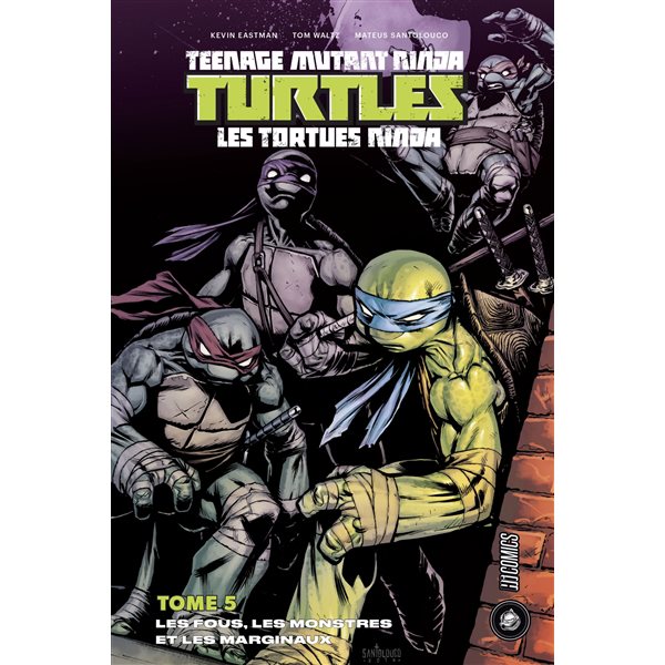 Les fous, les monstres et les marginaux, Teenage mutant ninja Turtles : les Tortues ninja, 5
