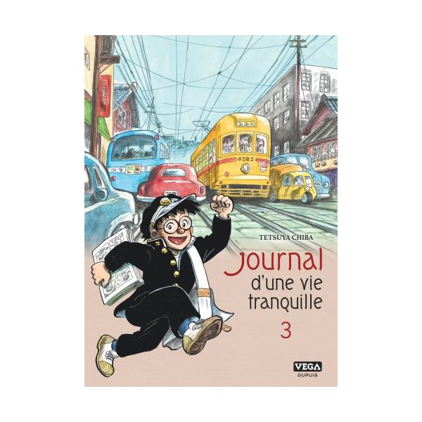 Journal d'une vie tranquille, Vol. 3, Journal d'une vie tranquille, 3