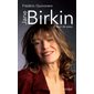 Jane Birkin : à fleur de peau