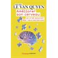 Améliorer son cerveau : le vrai pouvoir des neurosciences, Champs. Sciences