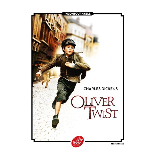 Oliver Twist, Le Livre de poche. Jeunesse. Classique