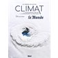 Le grand atlas du climat : les phénomènes météo et le changement climatique