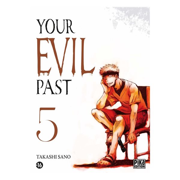 Your evil past, Vol. 5