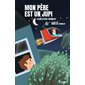 Mon père est un Jupi, Tome 1, La famille Jupi