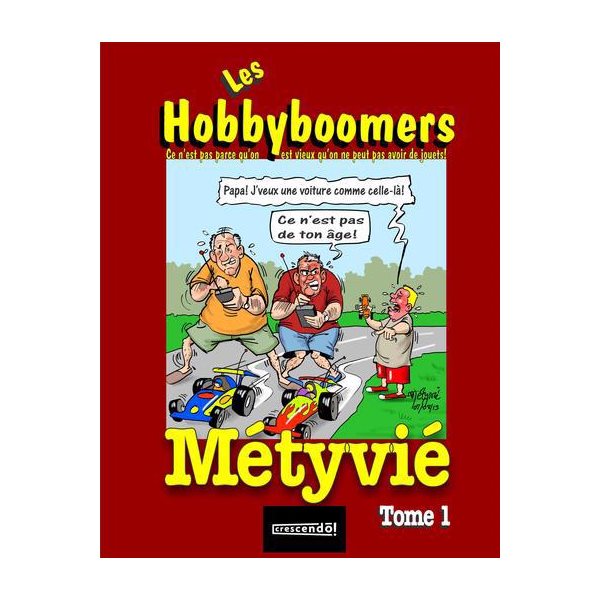 Les Hobbyboomers, 1, Les Hobbyboomers, 1