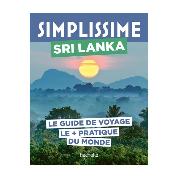 Simplissime : Sri Lanka : le guide de voyage le + pratique du monde