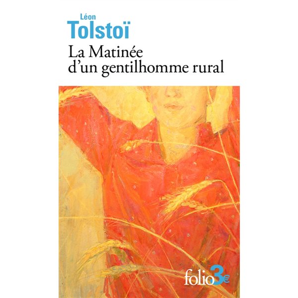 La matinée d'un gentilhomme rural, Folio. 2 euros