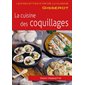 La cuisine des coquillages, Les recettes d'or de la cuisine Gisserot